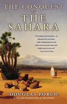 Dobytí Sahary: Dějiny - The Conquest of the Sahara: A History
