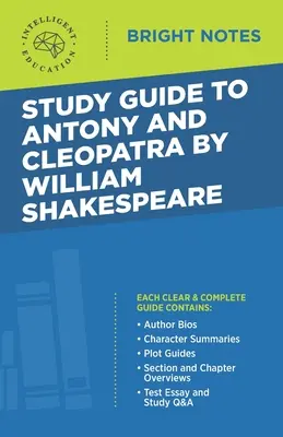 Studijní příručka k Antony and Cleopatra by William Shakespeare - Study Guide to Antony and Cleopatra by William Shakespeare