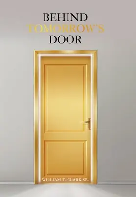Za dveřmi zítřka - Behind Tomorrow's Door