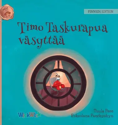 Timo Taskurapua vsytt: finské vydání knihy Krab Colin se cítí unavený