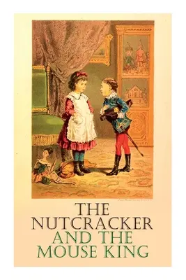 Louskáček a myší král - The Nutcracker and the Mouse King