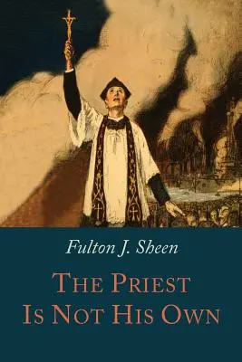 Kněz není svůj - The Priest is Not His Own