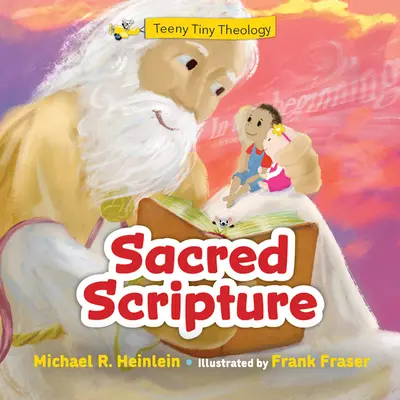 Drobná teologie: Písmo svaté - Teeny Tiny Theology: Sacred Scripture