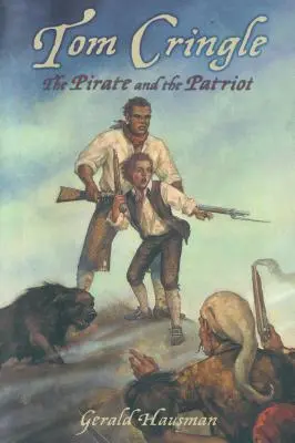Tom Cringle: The Pirate and Patriot (Pirát a vlastenec) - Tom Cringle: The Pirate and the Patriot