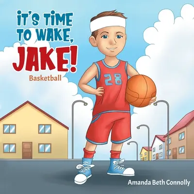Je čas se probudit, Jakeu! - It's Time To Wake, Jake!