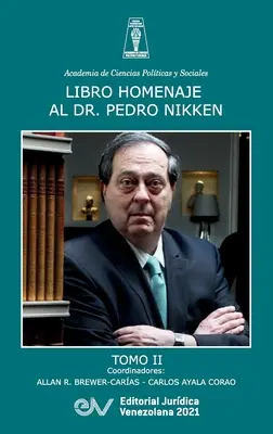 Kniha Pocta Dr. Pedru Nikkenovi, II. díl - Libro Homenaje Al Doctor Pedro Nikken, Tomo II