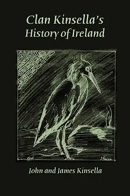 Dějiny klanu Kinsella v Irsku - Clan Kinsella's History of Ireland