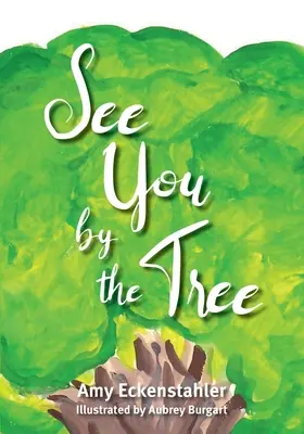 Uvidíme se u stromu - See You by the Tree
