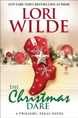 Vánoční výzva: A Twilight, Texas Novel - The Christmas Dare: A Twilight, Texas Novel
