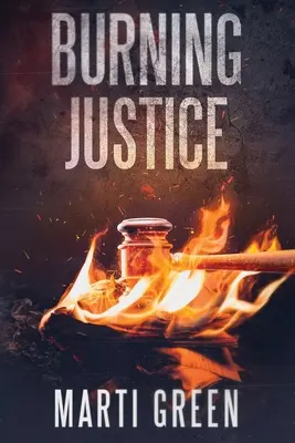 Hořící spravedlnost - Burning Justice