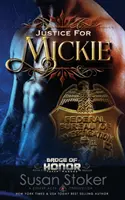 Spravedlnost pro Mickie - Justice for Mickie