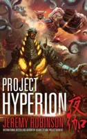 Projekt Hyperion (thriller o Kaiju) - Project Hyperion (a Kaiju Thriller)