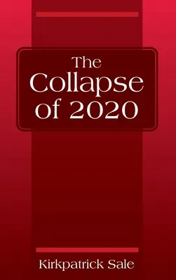 Kolaps roku 2020 - The Collapse of 2020