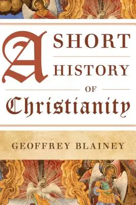 Krátké dějiny křesťanství - A Short History of Christianity