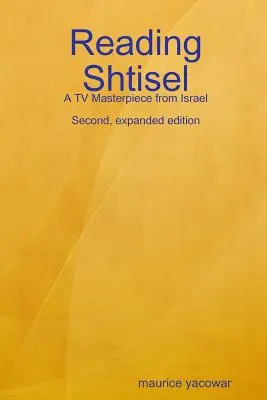 Čtení Shtisel: Mistrovské televizní dílo z Izraele - Reading Shtisel: A TV Masterpiece from Israel