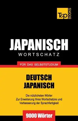 Japonská slovní zásoba pro samostudium - 9000 slov - Japanischer Wortschatz fr das Selbststudium - 9000 Wrter