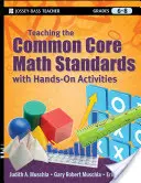Výuka matematických standardů podle společného základu s praktickými činnostmi, třídy 6-8 - Teaching the Common Core Math Standards with Hands-On Activities, Grades 6-8