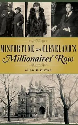Neštěstí v clevelandské milionářské čtvrti - Misfortune on Cleveland's Millionaires' Row