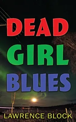 Blues mrtvé dívky - Dead Girl Blues