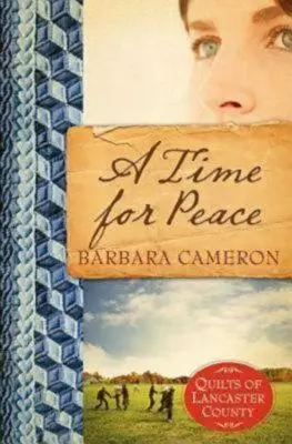 Čas míru: Quilts of Lancaster County - Book 3 - A Time for Peace: Quilts of Lancaster County - Book 3