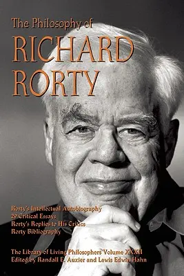 Filosofie Richarda Rortyho - The Philosophy of Richard Rorty