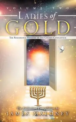 Dámy ze zlata, 2. díl: Pozoruhodná služba zlatého svícnu - Ladies of Gold, Volume 2: The Remarkable Ministry of the Golden Candlestick