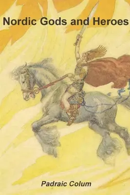 Severští bohové a hrdinové - Nordic Gods and Heroes