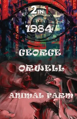1984 a Farma zvířat - 1984 And Animal Farm