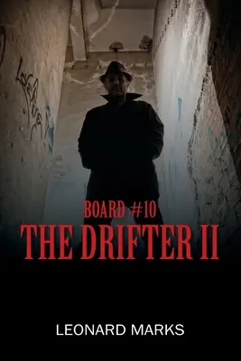 Deska č. 10: Tulák II - Board #10: The Drifter II
