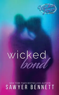 Hříšné pouto - Wicked Bond