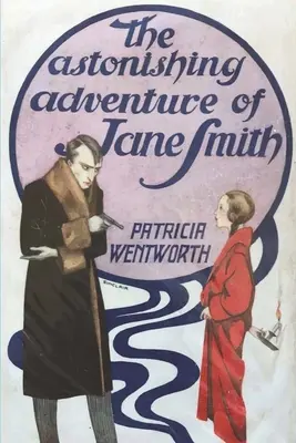 Podivuhodné dobrodružství Jane Smithové - The Astonishing Adventure of Jane Smith