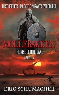 Mollebakken - novela z doby vikinské: prequel Hakonovy ságy - Mollebakken - A Viking Age Novella: Hakon's Saga Prequel