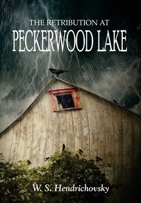 Odplata u jezera Peckerwood - The Retribution at Peckerwood Lake