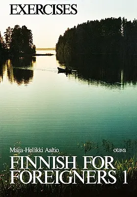 Finština pro cizince 1 Cvičení - Finnish for Foreigners 1 Exercises