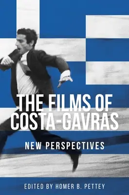 Costa-Gavrasovy filmy: Nové perspektivy - The Films of Costa-Gavras: New Perspectives