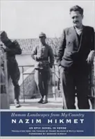 Lidské krajiny z mé země: Hikimova země: epický román ve verších - Human Landscapes from My Country: An Epic Novel in Verse