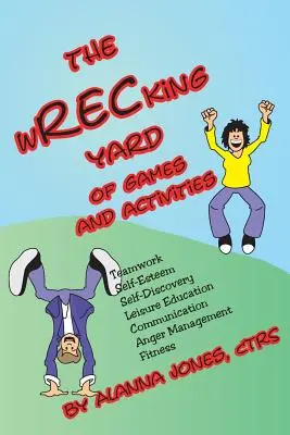 Bourací dvůr: O hrách a aktivitách - The Wrecking Yard: Of Games and Activities