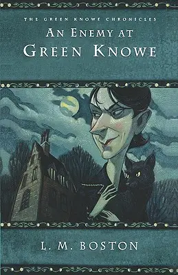 Nepřítel v Green Knowe - An Enemy at Green Knowe