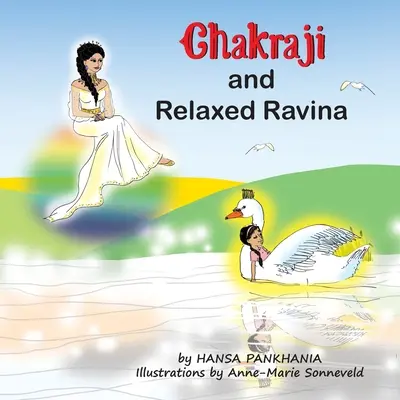 Čakradží a Uvolněná Ravina: Pomáháme dětem budovat odolnost pomocí přírodních technik - Chakraji and Relaxed Ravina: Helping children to build resilience using natural techniques