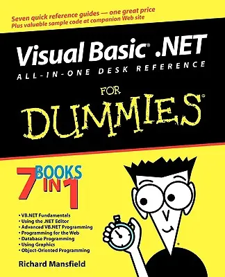 Visual Basic .Net All in One Desk Reference for Dummies (Vše v jednom) - Visual Basic .Net All in One Desk Reference for Dummies