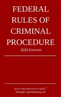 Federální pravidla trestního řízení; vydání 2020 - Federal Rules of Criminal Procedure; 2020 Edition