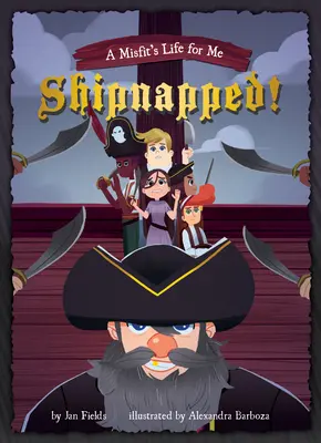 Kniha 3: Unesená loď! - Book 3: Shipnapped!