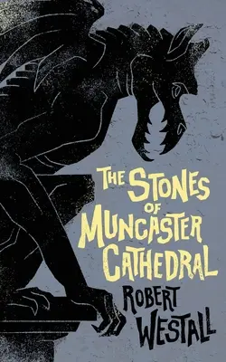 Kameny muncasterské katedrály: Dva příběhy o nadpřirozenu - The Stones of Muncaster Cathedral: Two Stories of the Supernatural