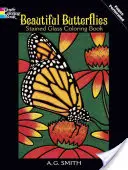 Krásní motýli vitrážové omalovánky - Beautiful Butterflies Stained Glass Coloring Book