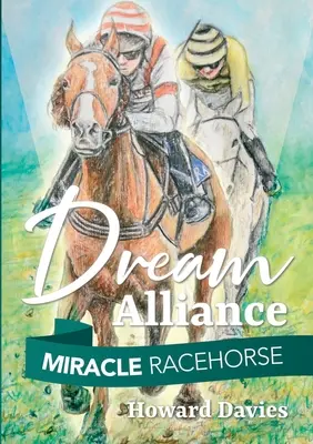Zázračný dostihový kůň Aliance snů - Miracle Racehorse Dream Alliance