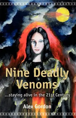 Devět smrtelných jedů - Nine Deadly Venoms
