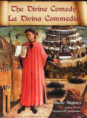 Božská komedie / La Divina Commedia - paralelní překlad italština / angličtina - The Divine Comedy / La Divina Commedia - Parallel Italian / English Translation