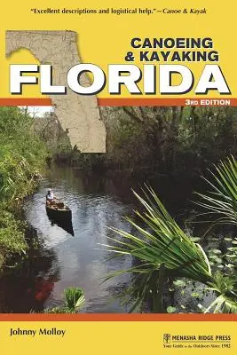Kanoistika a kajaky na Floridě - Canoeing & Kayaking Florida