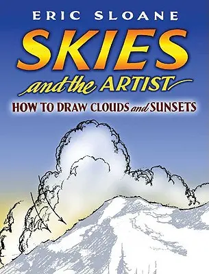 Nebe a umělec: Jak kreslit mraky a západy slunce - Skies and the Artist: How to Draw Clouds and Sunsets