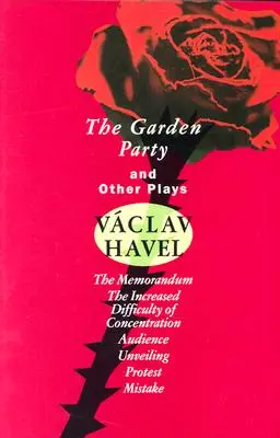 Zahradní slavnost: A jiné hry - The Garden Party: And Other Plays